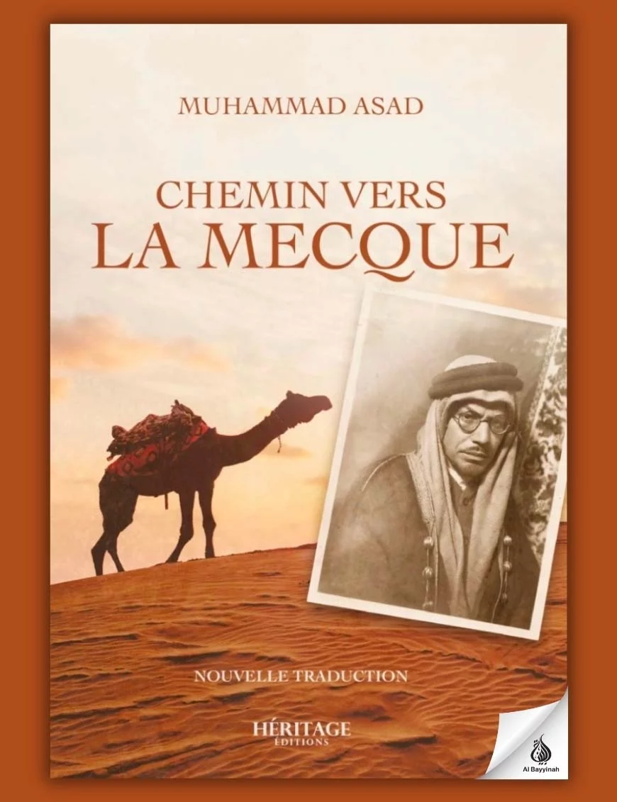 Chemin vers La Mecque - Muhammad Asad - Héritage