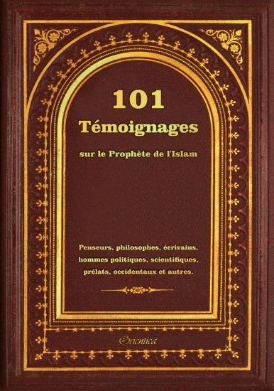 101 témoignages sur le Prophète de l'islam