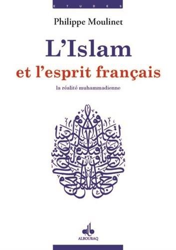 L'islam et l'esprit français - La réalité muhammadienne