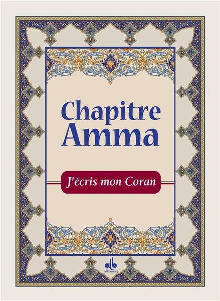 J'écris mon Coran - Juz' 'Amma - Arabe-français