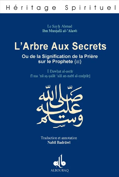L'Arbre aux secrets ou De la signification de la prière sur le Prophète