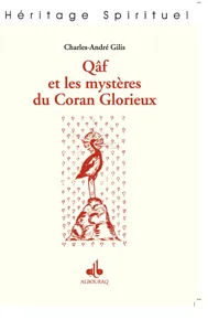 Qaf et les mystères du Coran glorieux