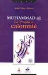 Muhammad (saw), le Prophète calomnié