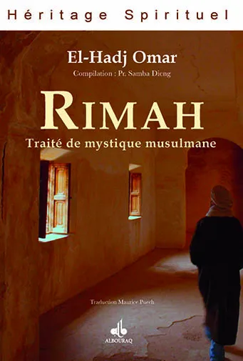 Rimâh - Un traité de sciences religieuses musulmanes
