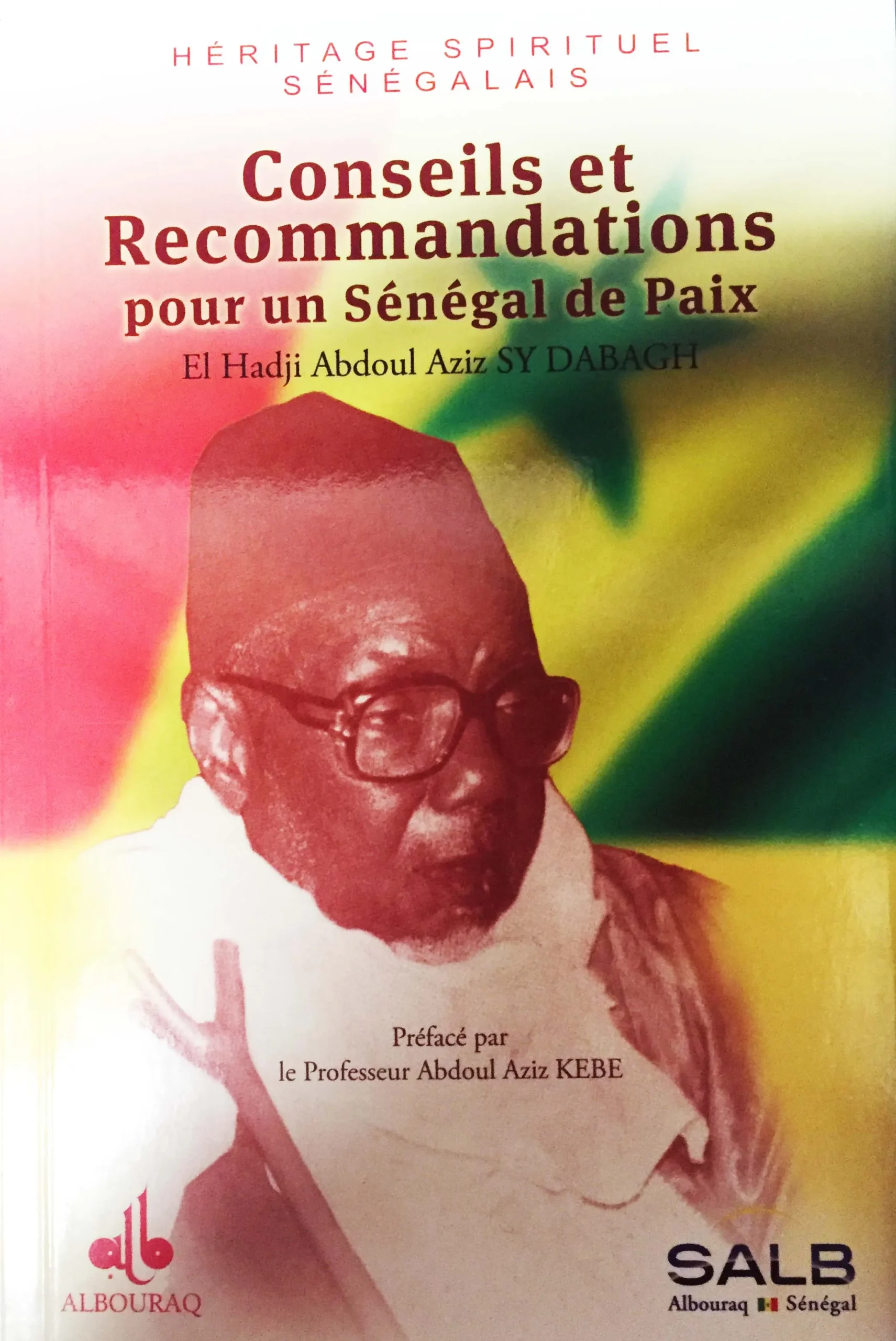 Conseils et recommandations pour un Sénégal de paix