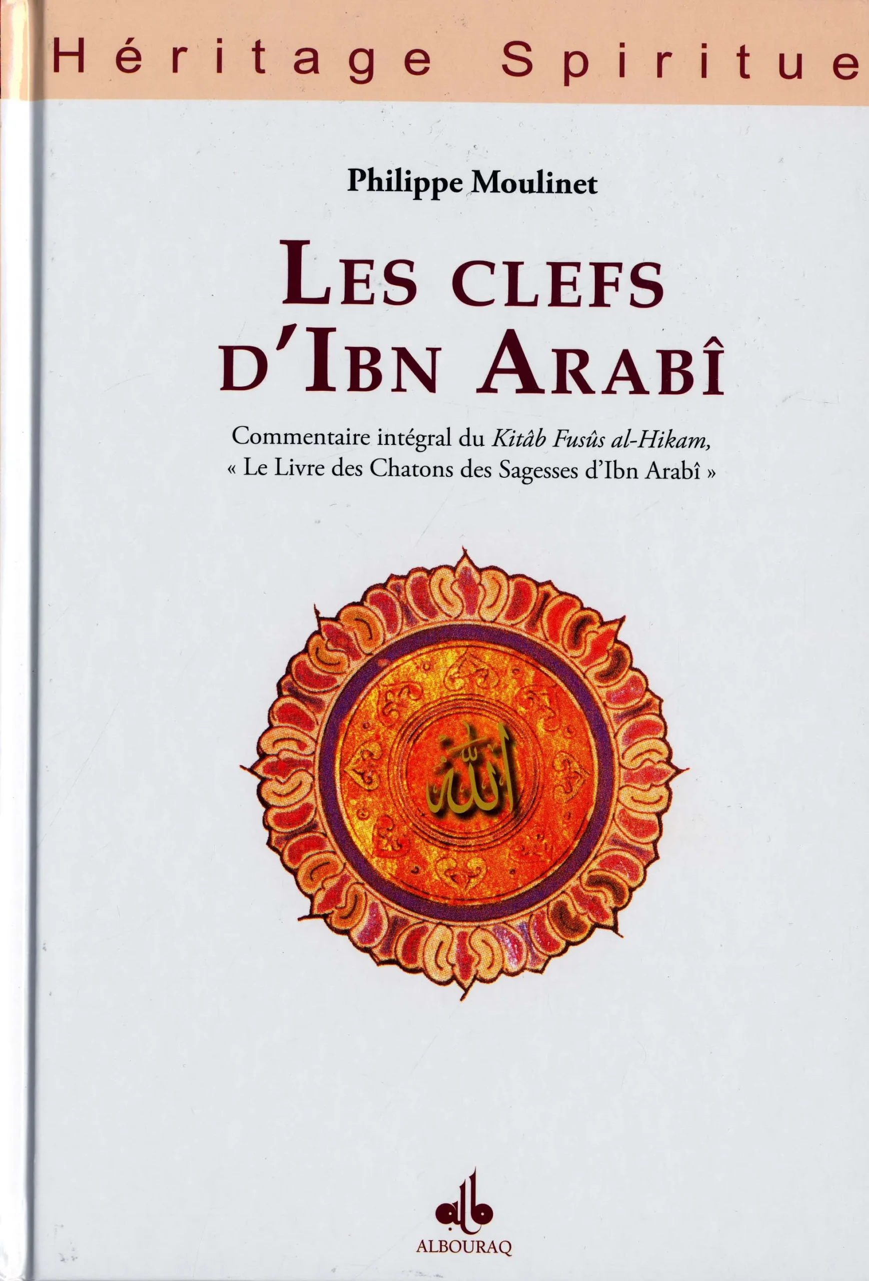 Les Clefs d'Ibn Arabî