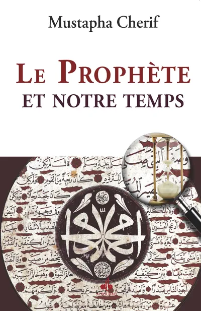 Le Prophète et notre temps