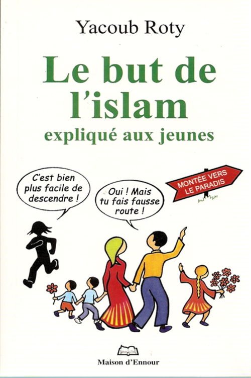 Le but de l’islam expliqué aux jeunes