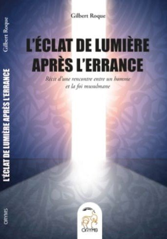 L'éclat de lumière après l'errance