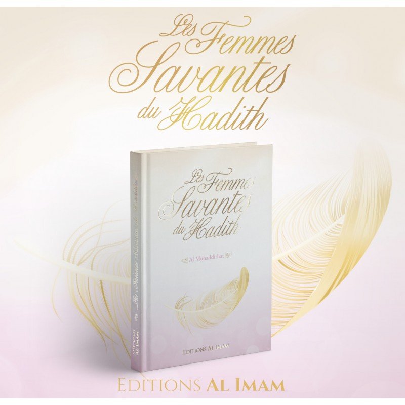 Les femmes savantes du hadith - Al-Muhaddithât
