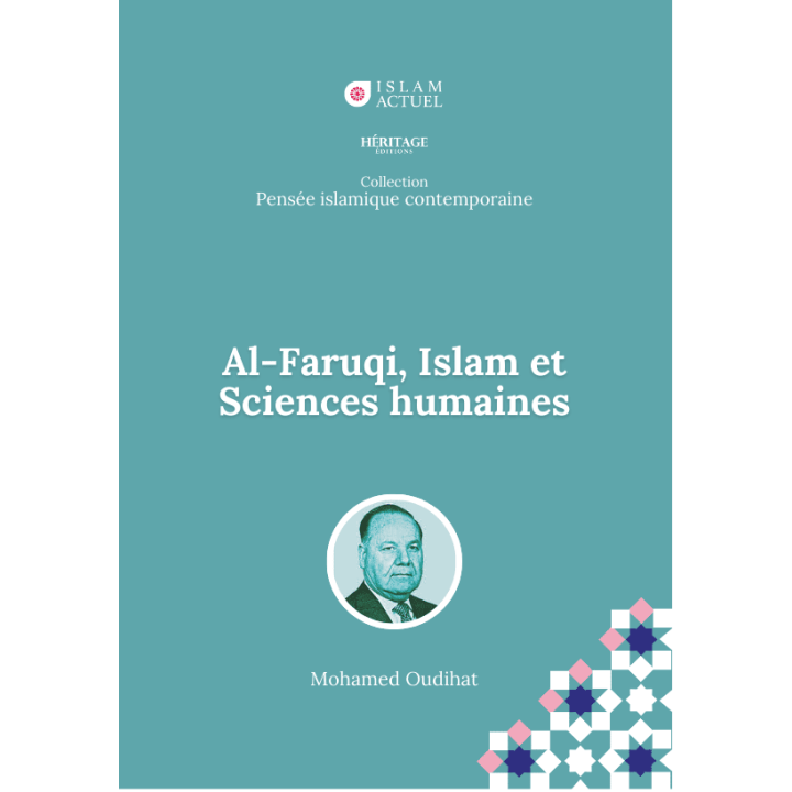 Al-Faruqi, Islam et sciences humaines - Mohamed Oudihat