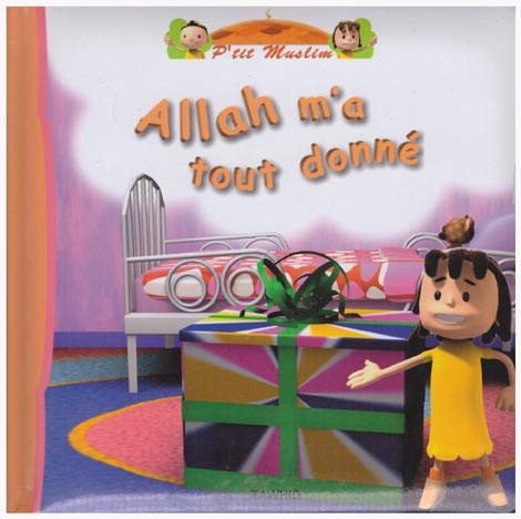 Allah m'a tout donné