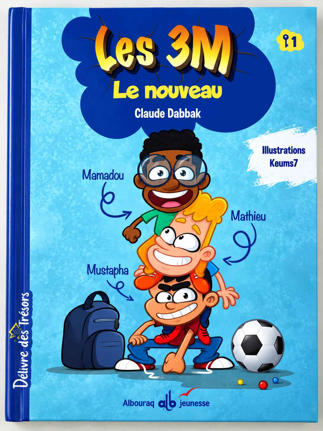 Les 3M - Le Nouveau - Tome 1
