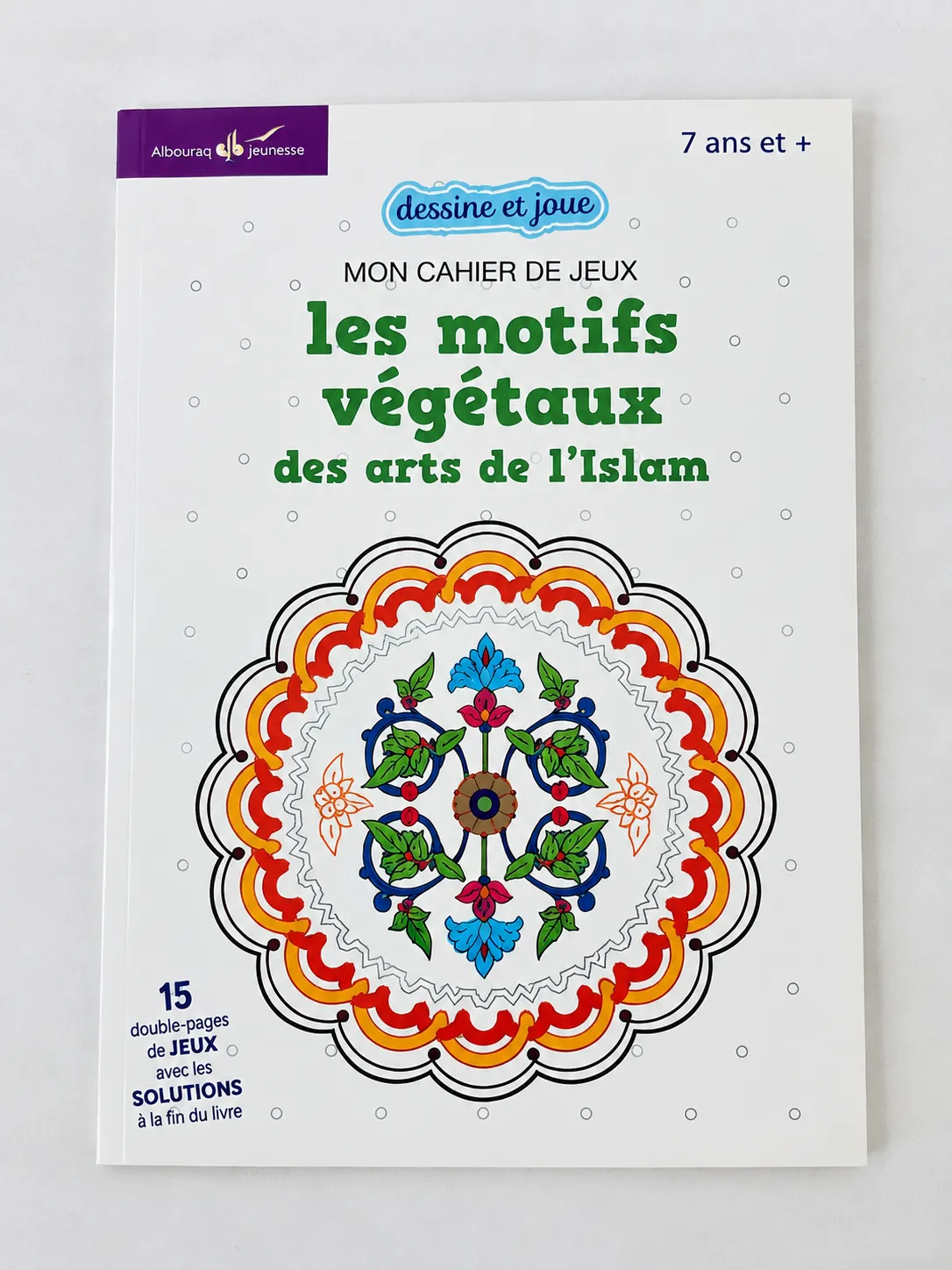 Mon cahier de jeux - Les motifs végétaux des arts de l'Islam