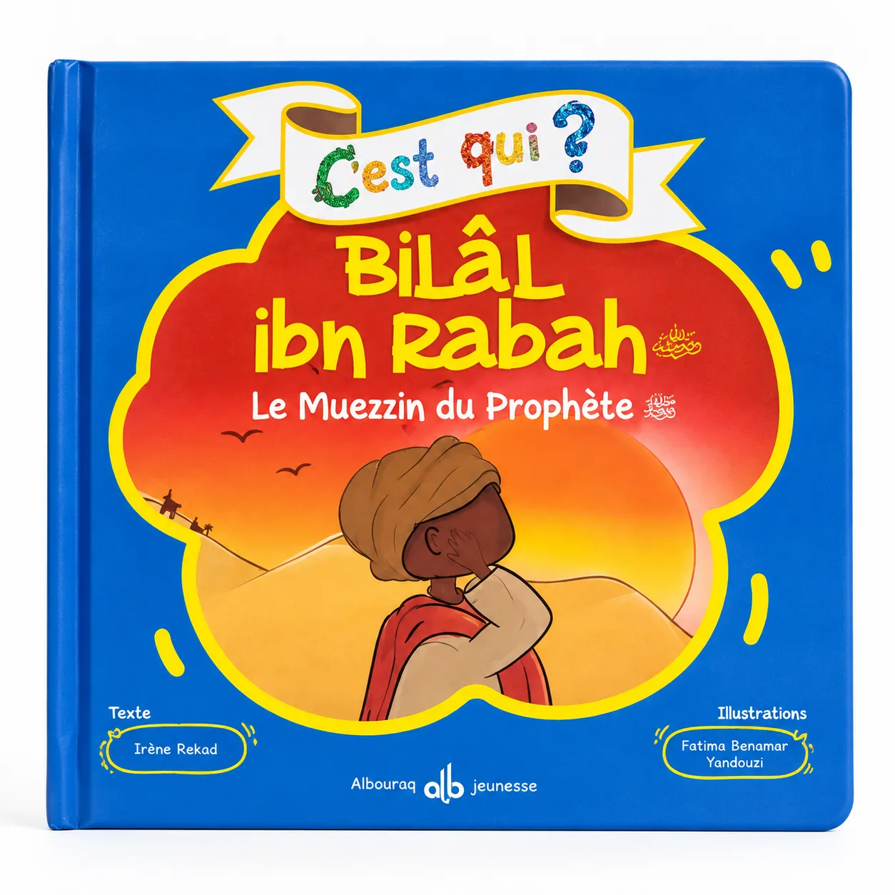 C'est qui Bilal ibn Rabah ? Le muezzin du Prophète (saw)