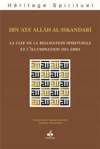 La Clef de la réalisation spirituelle et l'illumination des âmes
