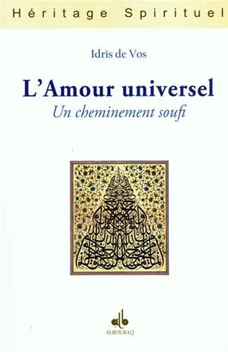 L'Amour universel - Un cheminement soufi