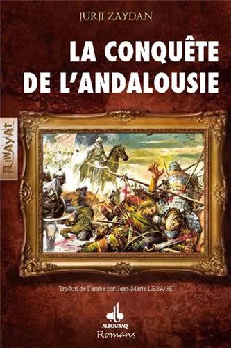 La Conquête de l'Andalousie