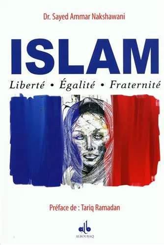 Islam : liberté, égalité, fraternité