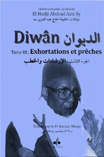 Diwân - Tome 3 - Exhortations et prêches