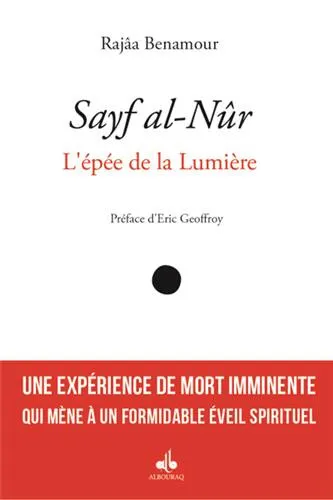 Sayf al-nûr - L'épée de la lumière