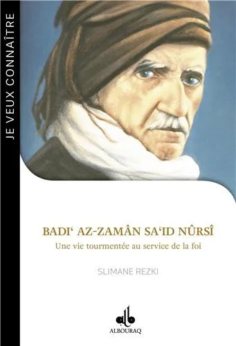 Je veux connaître - Badi' az-Zamân Sa'id Nûrsî