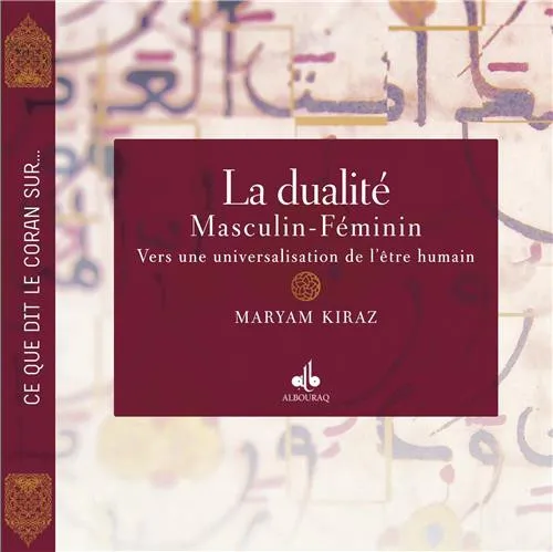 La Dualité masculin-féminin - Vers une universalisation de l'être humain