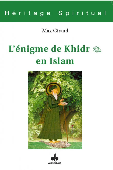 Khidr et la science infuse de la part de Dieu