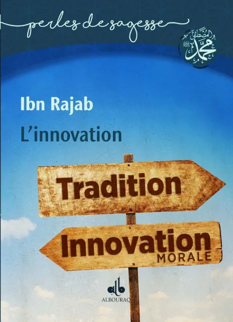 Perles de sagesse : l'innovation (la bid'a)