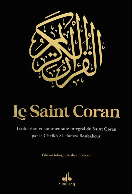 Le Saint Coran - Traduit et commenté par Si Hamza Boubakeur