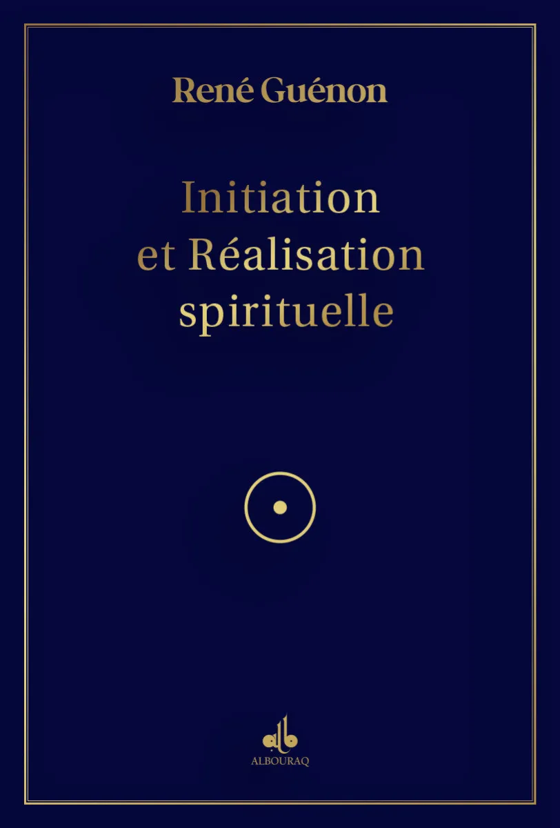 Initiation et réalisation spirituelle