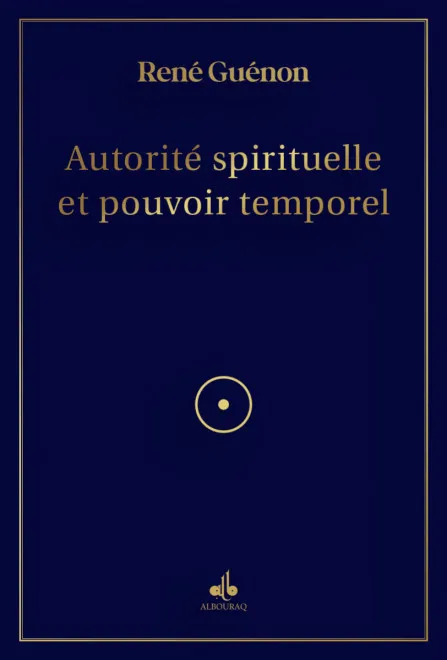 Autorité spirituelle et pouvoir temporel