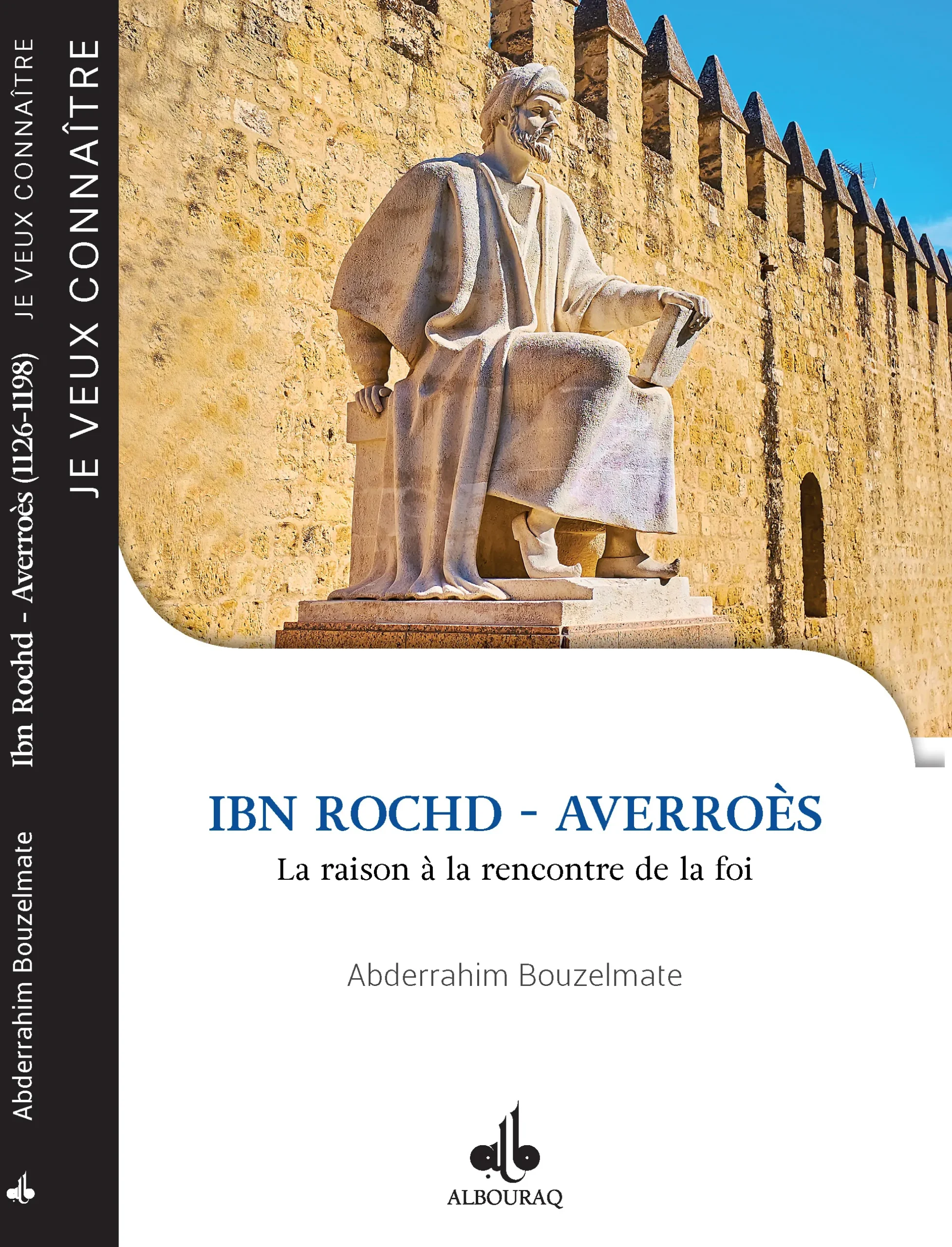 Je veux connaître Ibn Rochd