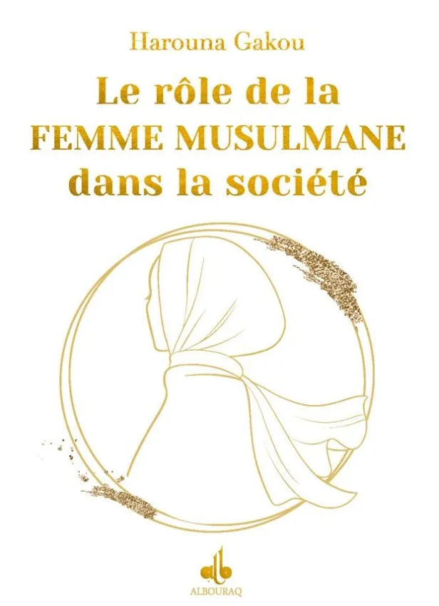 Le Rôle de la femme musulmane dans la société