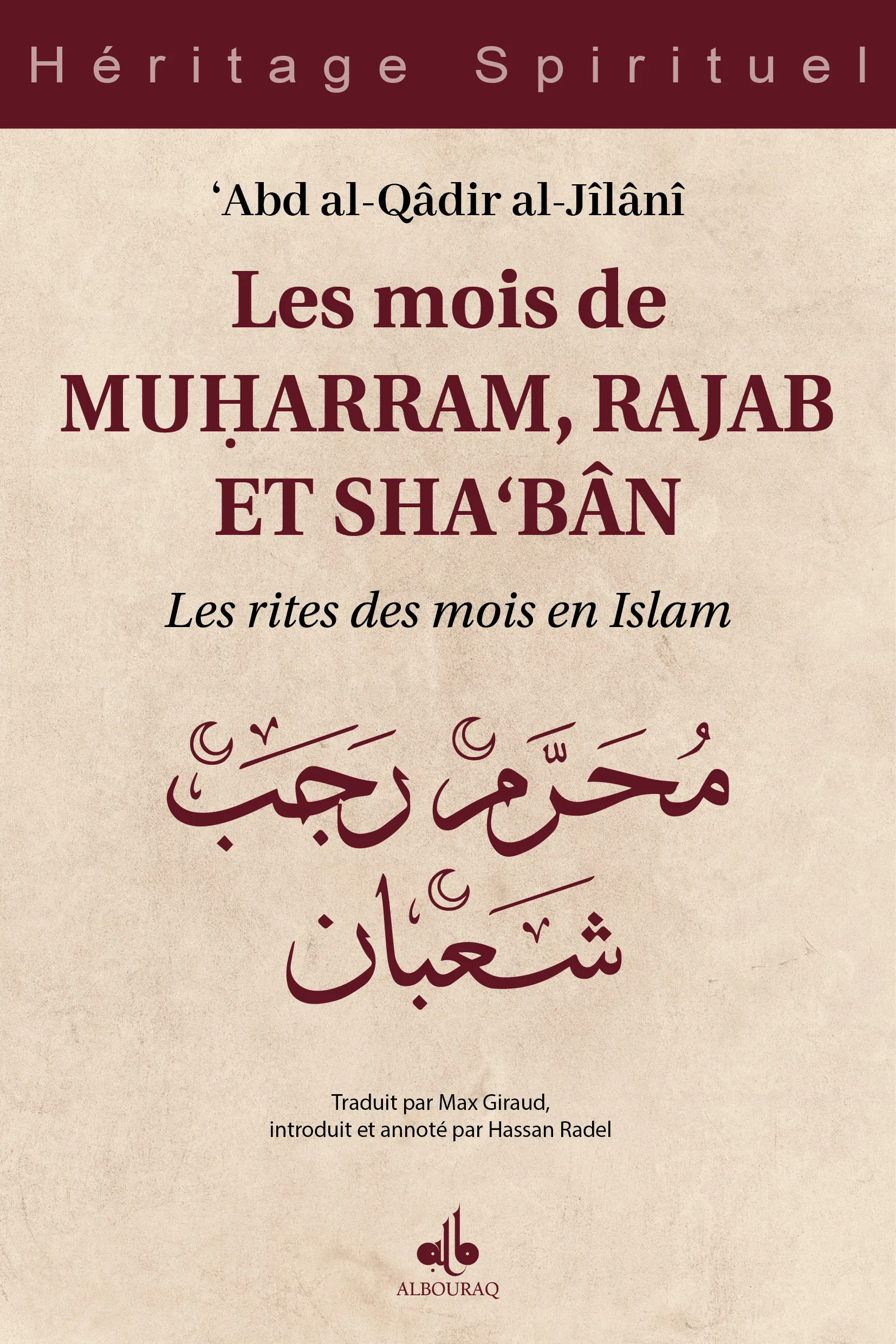 Les Mois de Muharram, Rajab et Sha'bân - Les rites des mois sacrés en islam