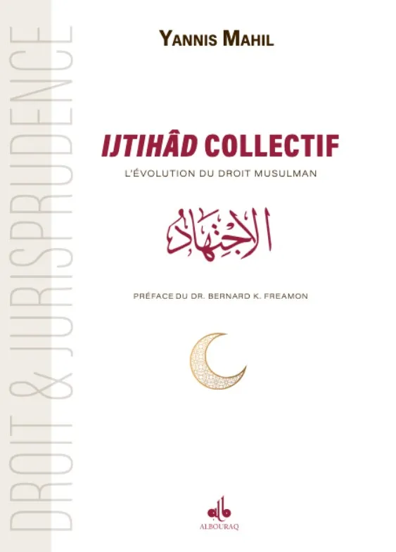 Ijtihad collectif - L'évolution du droit musulman