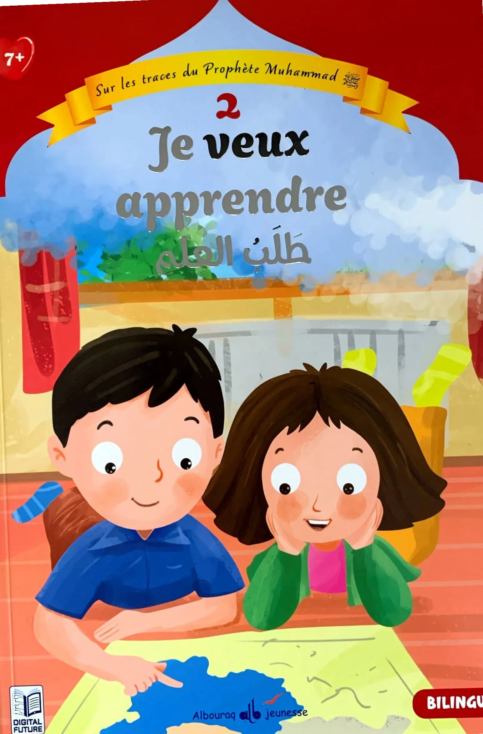 Sur les traces du Prophète - Tome 2 - Je veux apprendre (bilingue)