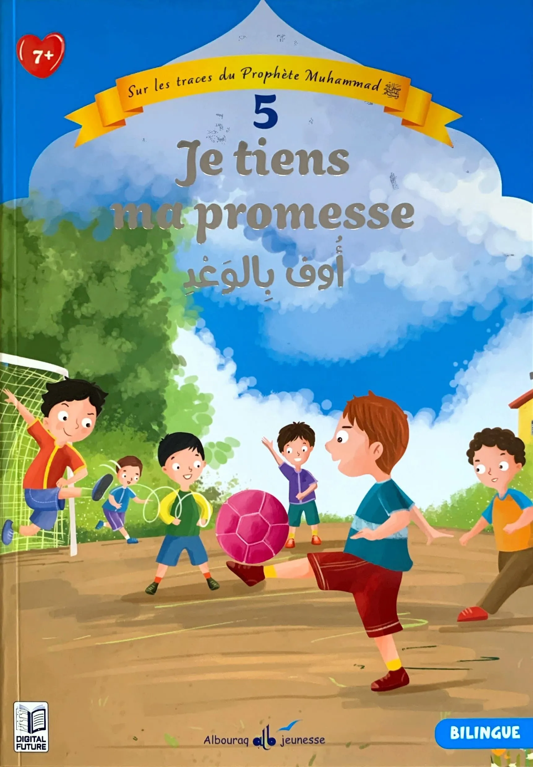Sur les traces du Prophète - Tome 5 - Je tiens ma promesse (bilingue)