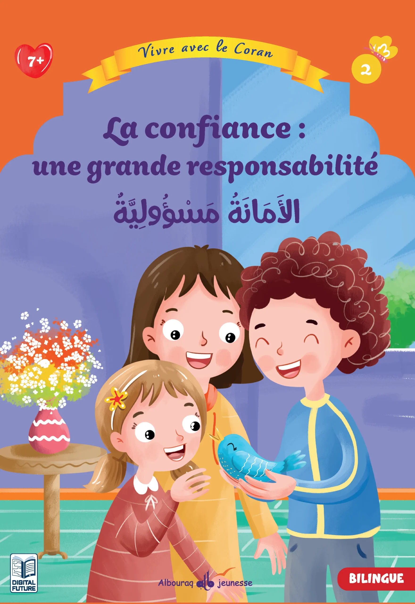 Vivre avec le Coran - Tome 2 - La confiance : une grande responsabilité (bilingue, 6-8 ans)
