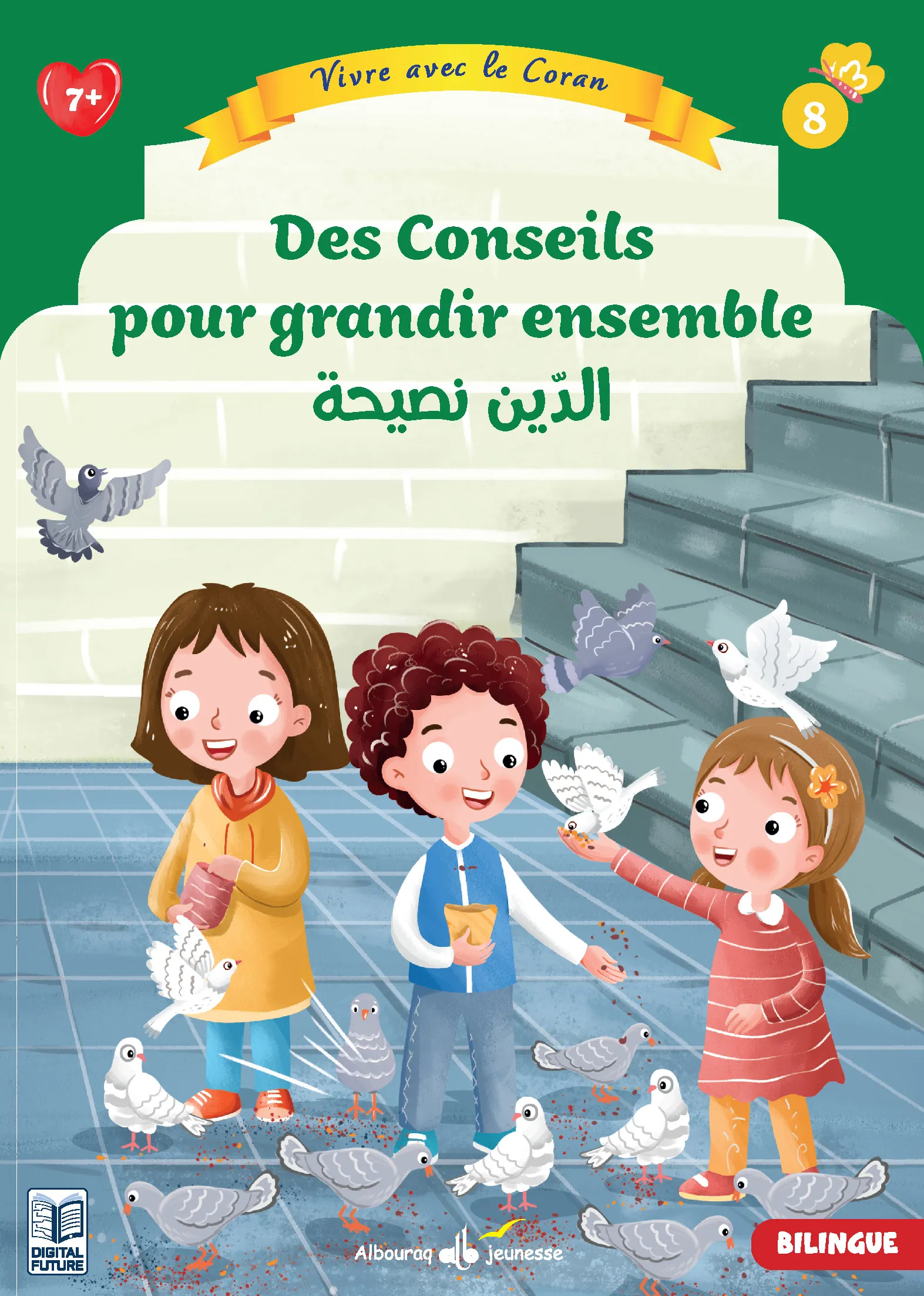 Vivre avec le Coran - Tome 8 - Des conseils pour grandir ensemble (bilingue, 6-8 ans)