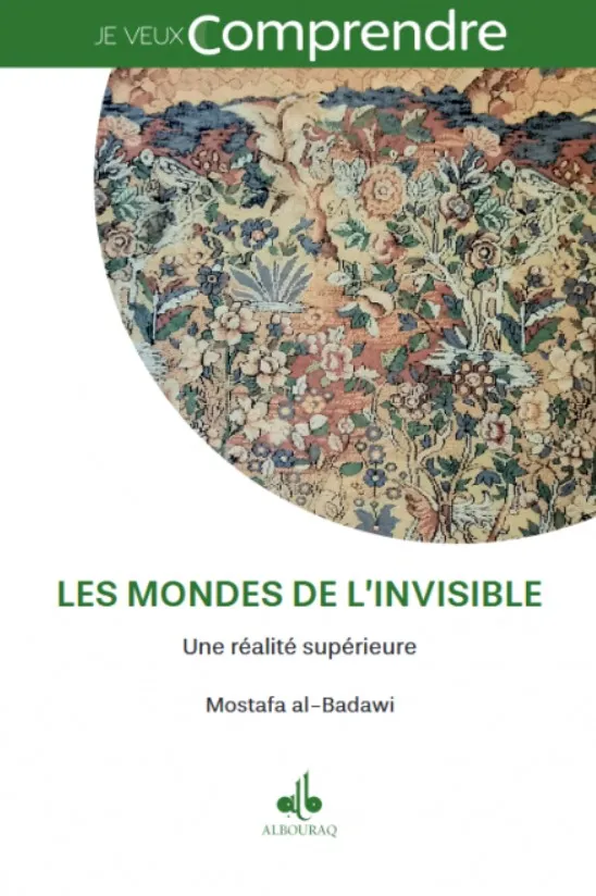 Le Monde de l'invisible - Une réalité supérieure