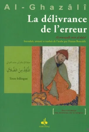La Délivrance de l'erreur - Al-Munqidh min ad-dalâl