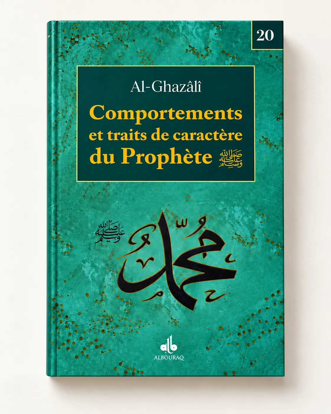 Comportements et traits de caractère du Prophète (poche)