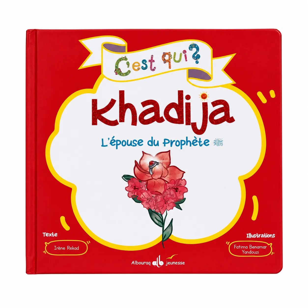 C'est qui Khadija ? Épouse du Prophète