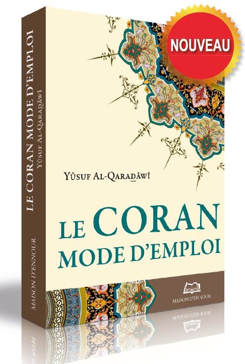 Le Coran mode d’emploi