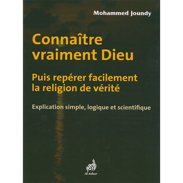 Connaître vraiment Dieu
