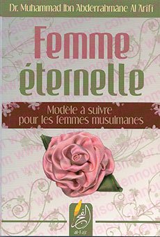 Femme éternelle - Modèles à suivre pour les femmes musulmanes