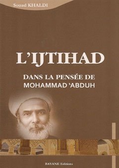 L'ijtihad dans la pensée de Muhammad 'Abduh