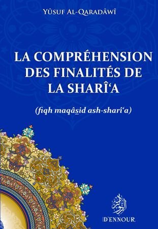 La compréhension des finalités de la Sharî‘a