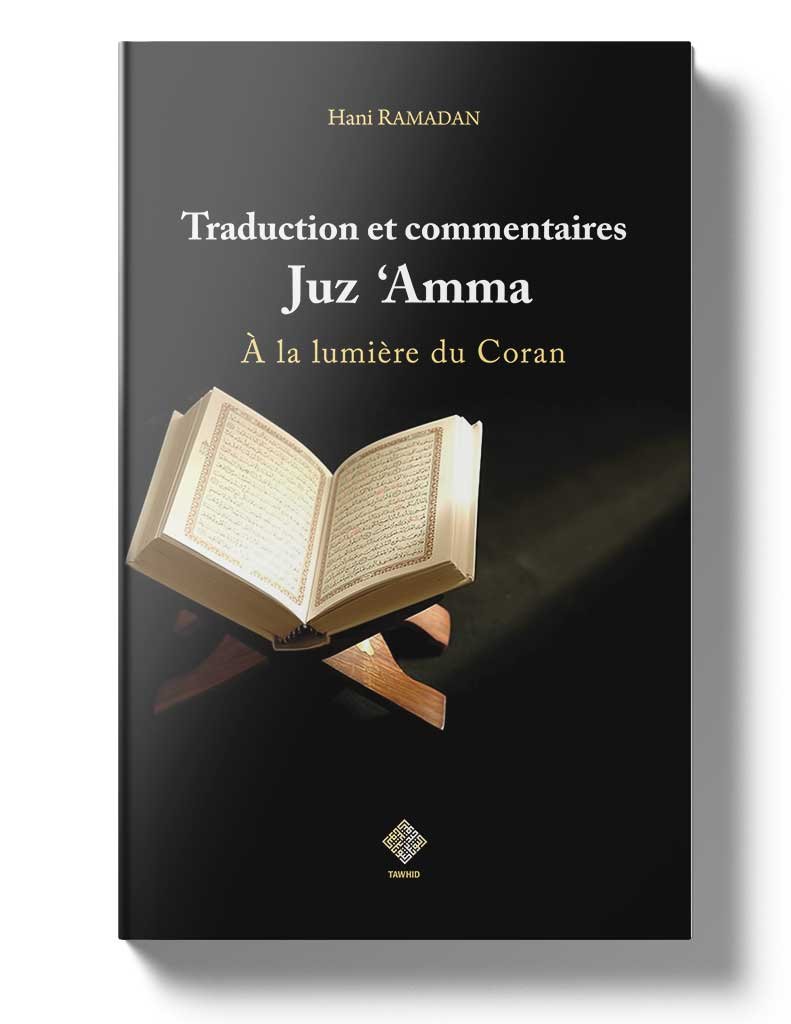 Traduction et commentaires Juz ‘Amma
